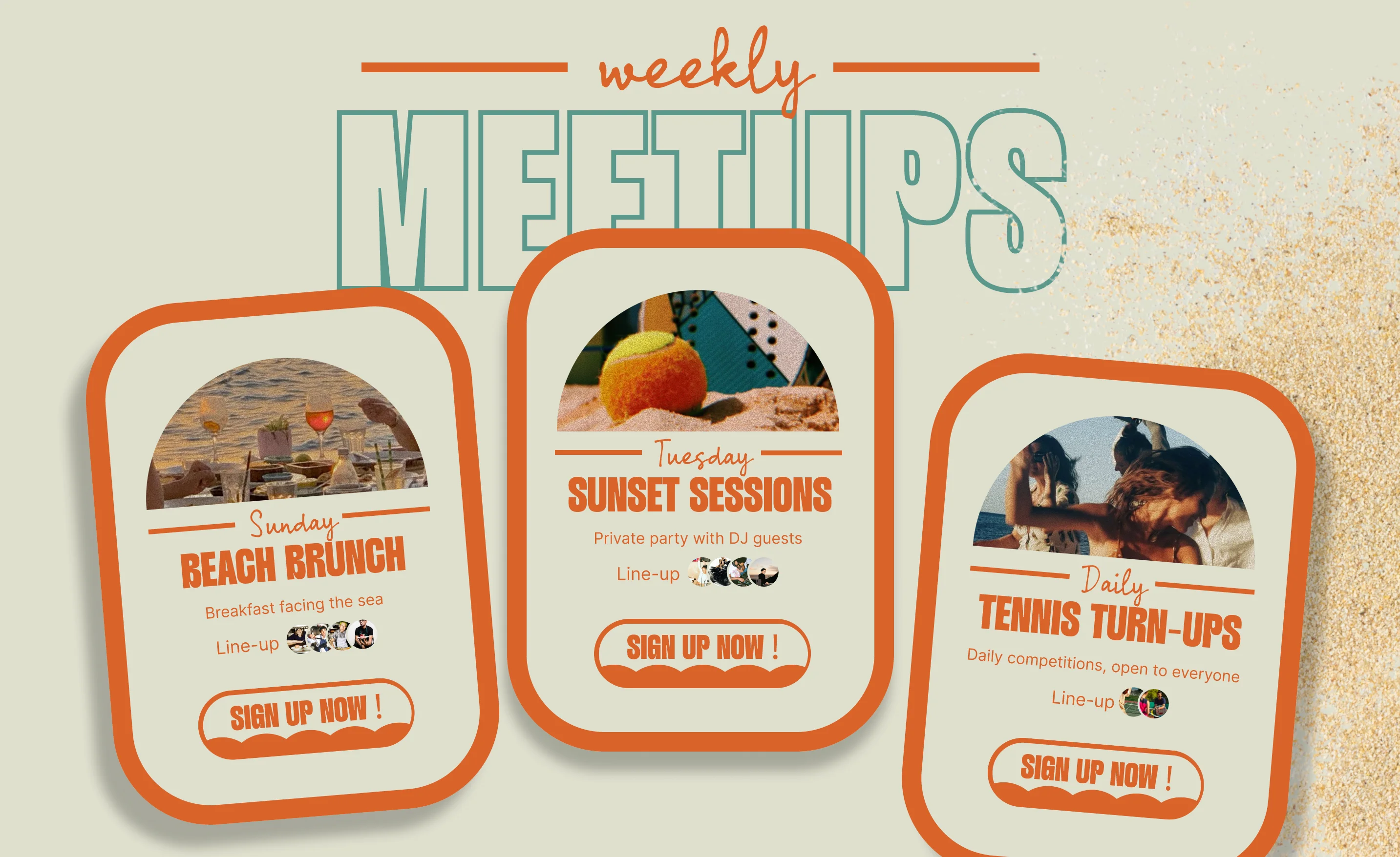 Graphic listing weekly meetups: Sunday Beach Brunch with breakfast at the sea, Tuesday Sunset Sessions private party with DJ, and Daily Tennis Turn-Ups with competitions.